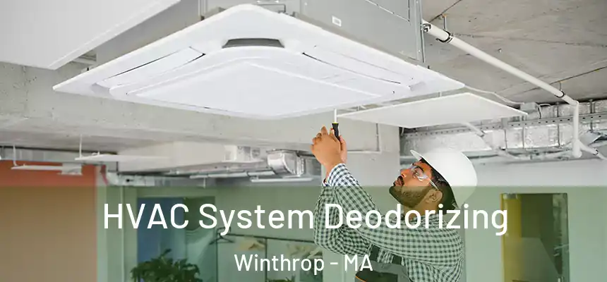  HVAC System Deodorizing Winthrop - MA